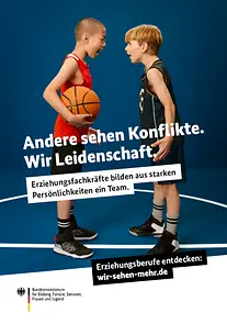 Plakat zur Erziehungsberufe-Kampagne - Motiv "Andere sehen Konflikte. Wir Leidenschaft."